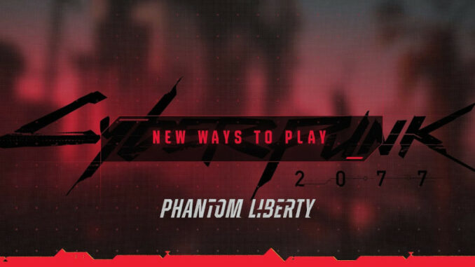 Cyberpunk 2077: Phantom Liberty Trailer