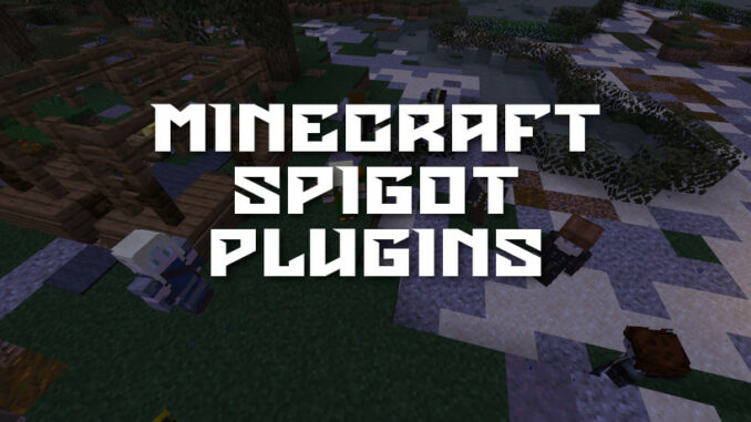 Minecraft Spigot Plugins