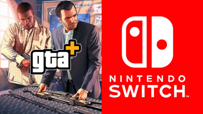 GTA+ Switch